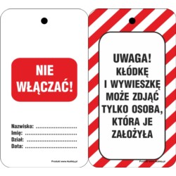 Zawieszka LOTO miękka z metalowym kółkiem: "Kłódkę i wywieszkę może zdjąć tylko osoba:" 75 x 160 mm